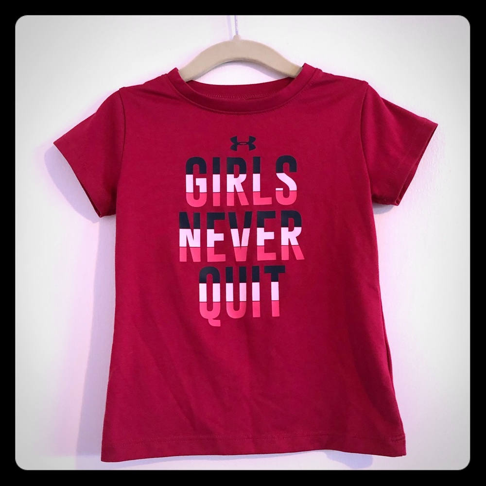“Girls Never Quit” Under Armour Tee Shirt